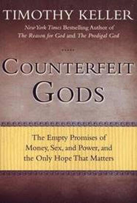 Counterfeit Gods
